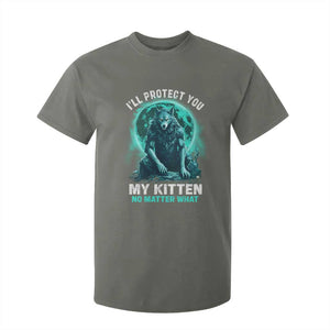 Funny Alpha Wolf T Shirt For Kid I'll Protect You Kitten No Matter What TS09 Military Green Print Your Wear
