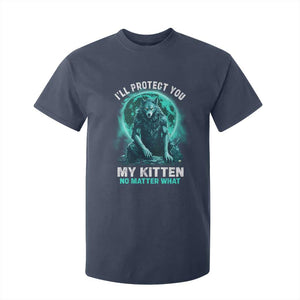 Funny Alpha Wolf T Shirt For Kid I'll Protect You Kitten No Matter What TS09 Navy Print Your Wear