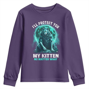 Funny Alpha Wolf Youth Sweatshirt I'll Protect You Kitten No Matter What TS09 Purple Print Your Wear