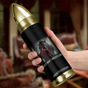 Alpha Wolf They Don't Understand Bullet Tumbler TS09 Print Your Wear
