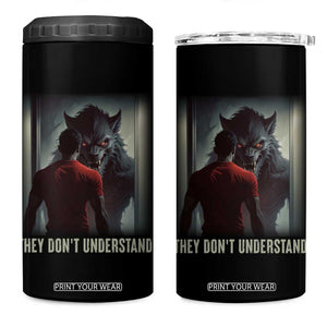 Alpha Wolf They Don't Understand 4 in 1 Can Cooler Tumbler TS09 One Size: 16 oz Black Print Your Wear
