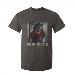 Alpha Wolf They Don't Understand T Shirt For Kid TS09 Dark Chocolate Print Your Wear