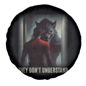 Alpha Wolf They Don't Understand Spare Tire Cover TS09 Print Your Wear