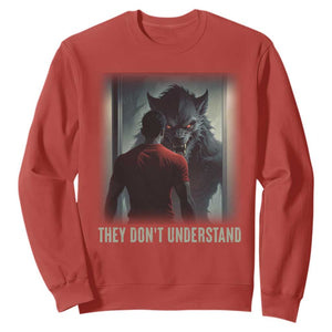 Alpha Wolf They Don't Understand Sweatshirt TS09 Red Print Your Wear
