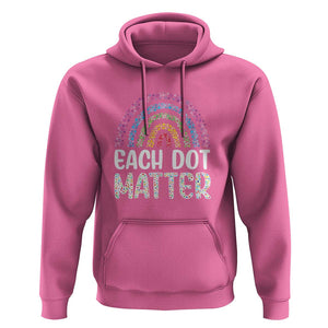 Happy Dot Day Hoodie Each Dot Matters Polka Dot Rainbow TS09 Azalea Print Your Wear