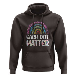 Happy Dot Day Hoodie Each Dot Matters Polka Dot Rainbow TS09 Dark Chocolate Print Your Wear