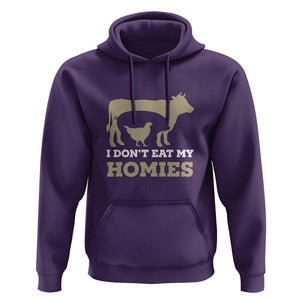 Funny Vegetarian Hoodie I Don't Eat My Homies TS09 Purple Print Your Wear