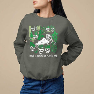 Home Is Where My Plants Are Garden Skeleton Sweatshirt TS09 Military Green Print Your Wear