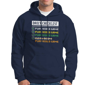 Gamer Hoodie Daily Checklist Play Video Game TS09 Navy Print Your Wear