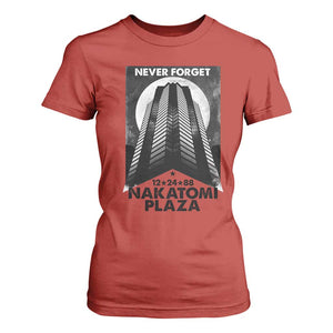 Never Forget Nakatomi Plaza 1988 T Shirt For Women TS09 Red Print Your Wear
