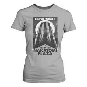 Never Forget Nakatomi Plaza 1988 T Shirt For Women TS09 Sport Gray Print Your Wear