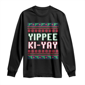 Funny Christmas Nakatomi Plaza Yipee Ki-Yay Long Sleeve Shirt TS09 Black Print Your Wear