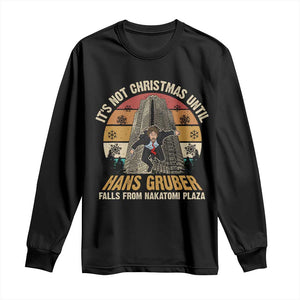 Funny Nakatomi Plaza Long Sleeve Shirt It's Not Christmas Until Hans Gruber Falls TS09 Black Print Your Wear