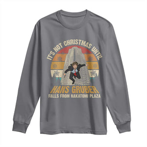 Funny Nakatomi Plaza Long Sleeve Shirt It's Not Christmas Until Hans Gruber Falls TS09 Charcoal Print Your Wear