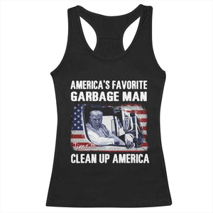 Trump 2024 Racerback Tank Top America's Favorite Garbage Man Time To Clean Up American TS09 Black Print Your Wear
