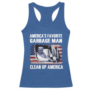 Trump 2024 Racerback Tank Top America's Favorite Garbage Man Time To Clean Up American TS09 Royal Blue Print Your Wear