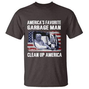 Trump 2024 T Shirt America's Favorite Garbage Man Time To Clean Up American TS09 Dark Chocolate Print Your Wear