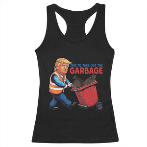 Trump 2024 Racerback Tank Top Time To Take Out The Garbage TS09 Black Print Your Wear