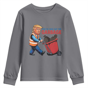 Trump 2024 Youth Sweatshirt Time To Take Out The Garbage TS09 Charcoal Print Your Wear