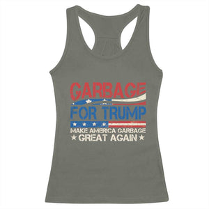 Trump 2024 Racerback Tank Top Garbage For Trump Make America Garbage Great Again TS09 Military Green Print Your Wear