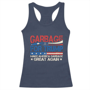 Trump 2024 Racerback Tank Top Garbage For Trump Make America Garbage Great Again TS09 Navy Print Your Wear