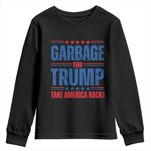 Trump 2024 Youth Sweatshirt Garbage For Trump Take America Back TS09 Black Print Your Wear