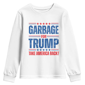 Trump 2024 Youth Sweatshirt Garbage For Trump Take America Back TS09 White Print Your Wear