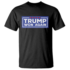 Trump Won Again 2024 T Shirt TS09 Black Print Your Wear