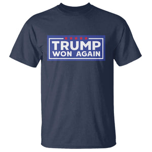 Trump Won Again 2024 T Shirt TS09 Navy Print Your Wear