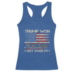 Trump Won 2024 Racerback Tank Top Get Over It American Flag We The People Patriotic TS09 Royal Blue Print Your Wear