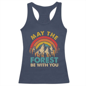 Nature Lover Racerback Tank Top May The Forest Be With You Earth Day TS09 Navy Print Your Wear