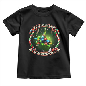 Funny Xmas Toddler T Shirt Not The Gift You Wanted But The Gift You Deserve TS09 Black Print Your Wear