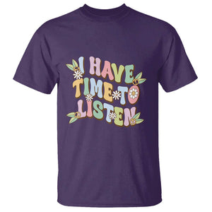 Suicide Prevention T Shirt I Have Time To Listen Mental Health Retro Groovy TS09 Purple Print Your Wear