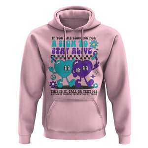 Suicide Prevention Call Or Text 988 Hoodie If You Are Looking For A Sign To Stay Groovy TS09 Light Pink Print Your Wear