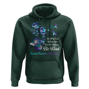Suicide Prevention Be Kind Hoodie Elephant In A World Where You Can Be Anything TS09 Dark Forest Green Print Your Wear
