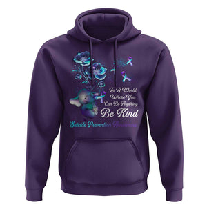Suicide Prevention Be Kind Hoodie Elephant In A World Where You Can Be Anything TS09 Purple Print Your Wear