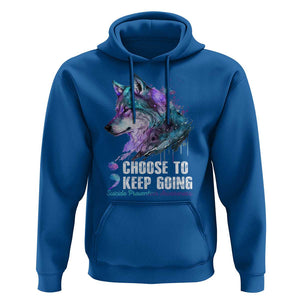 Choose To Keep Going Hoodie Wolf Semicolon Suicide Prevention TS09 Royal Blue Print Your Wear