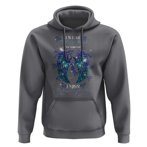 For Someone I Miss Every Single Day Hoodie I Wear Teal And Purple Suicide Prevention TS09 Charcoal Print Your Wear