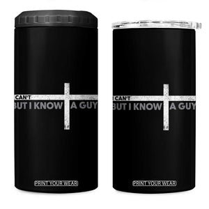 Funny Christian 4 in 1 Can Cooler Tumbler I Can't But I Know A Guy Jesus TS09 One Size: 16 oz Black Print Your Wear