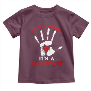 Christian Baby Shirt It's Not Religion It's A Relationship TS09 Maroon Print Your Wear