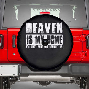 Funny Christian Spare Tire Cover Heaven Is My Home Religious Jesus TS09 Black Print Your Wear