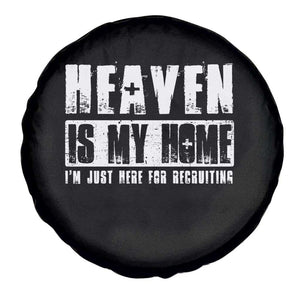 Funny Christian Spare Tire Cover Heaven Is My Home Religious Jesus TS09 Print Your Wear