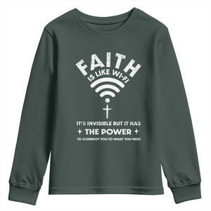 Funny Christian Youth Sweatshirt Faith Is Like Wifi TS09 Dark Forest Green Print Your Wear