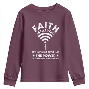 Funny Christian Youth Sweatshirt Faith Is Like Wifi TS09 Maroon Print Your Wear