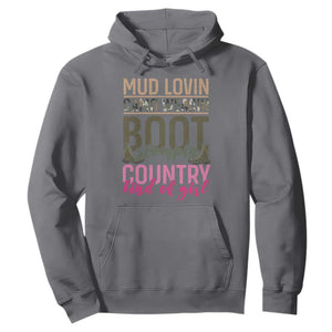 Country Girl Hoodie Mud Lovin Camo Wearin Boot Stomping TS09 Charcoal Print Your Wear