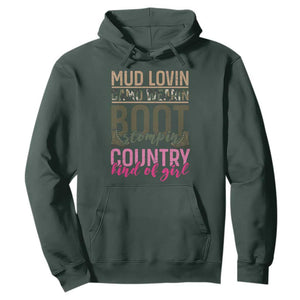 Country Girl Hoodie Mud Lovin Camo Wearin Boot Stomping TS09 Dark Forest Green Print Your Wear