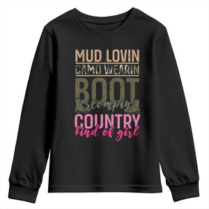 Country Girl Youth Sweatshirt Mud Lovin Camo Wearin Boot Stomping TS09 Black Print Your Wear