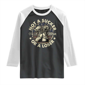 Not A Sucker Or A Loser Raglan Shirt Veterans Day Patriotic American Flag TS09 Black White Print Your Wear