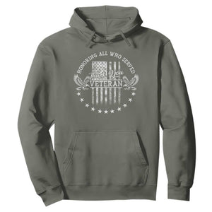 Veterans Day Hoodie Honoring All Who Served Thank You TS09 Military Green Print Your Wear