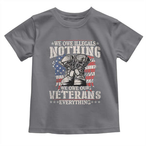 Veterans Day Baby Shirt We Owe Illegals Nothing Veterans Everything TS09 Charcoal Print Your Wear